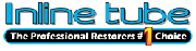 Inline Tube the Professional Restorers Choice